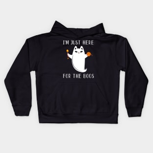 I'M JUST HERE FOR THE BOOS Kids Hoodie